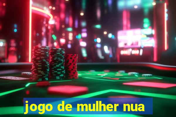 jogo de mulher nua